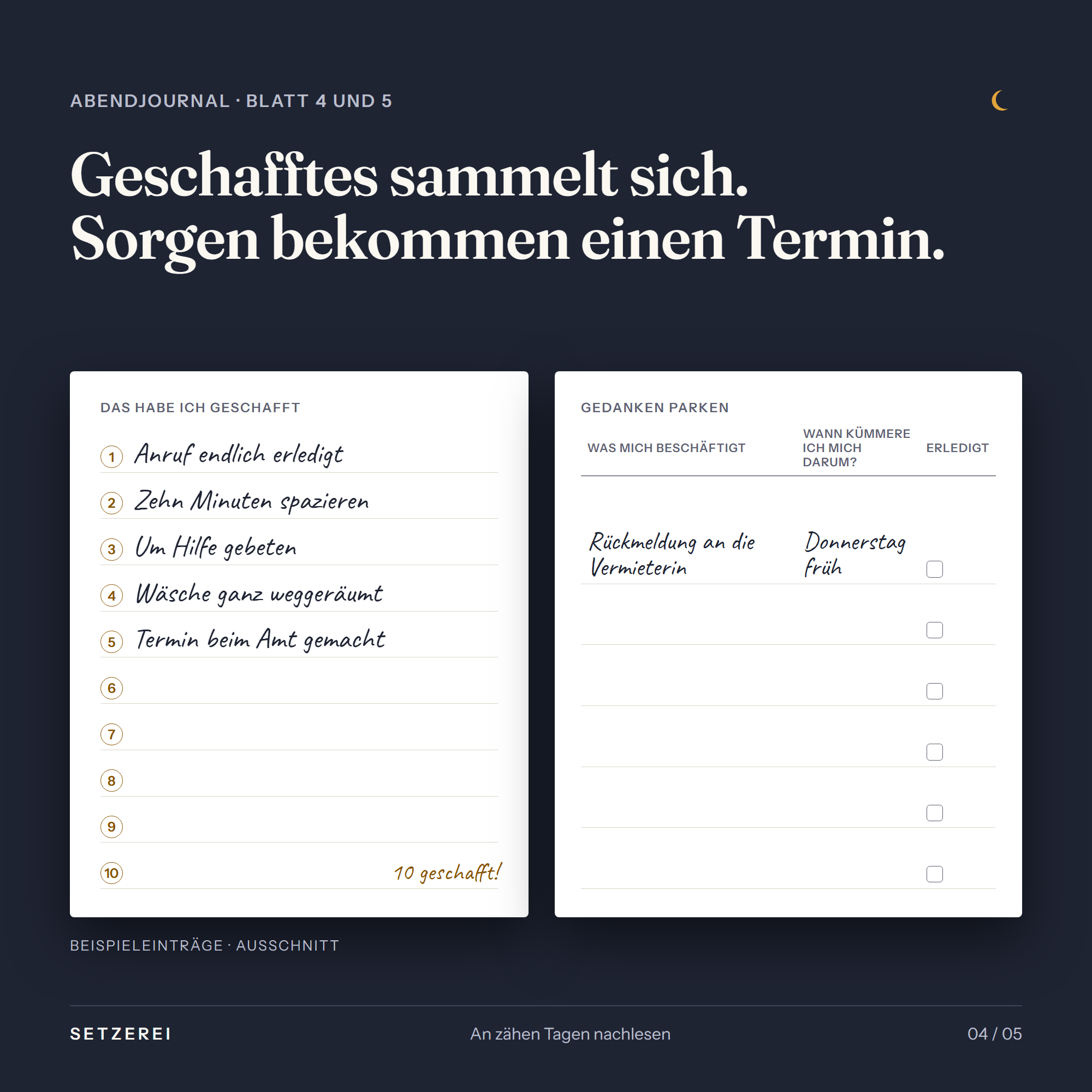 Links die Geschafft-Liste mit Beispielen: Anruf endlich erledigt, Zehn Minuten spazieren, Um Hilfe gebeten, Wäsche ganz weggeräumt, Termin beim Amt gemacht, bei Zeile 10 steht „10 geschafft!“. Rechts Gedanken parken: Rückmeldung an die Vermieterin, Donnerstag früh.