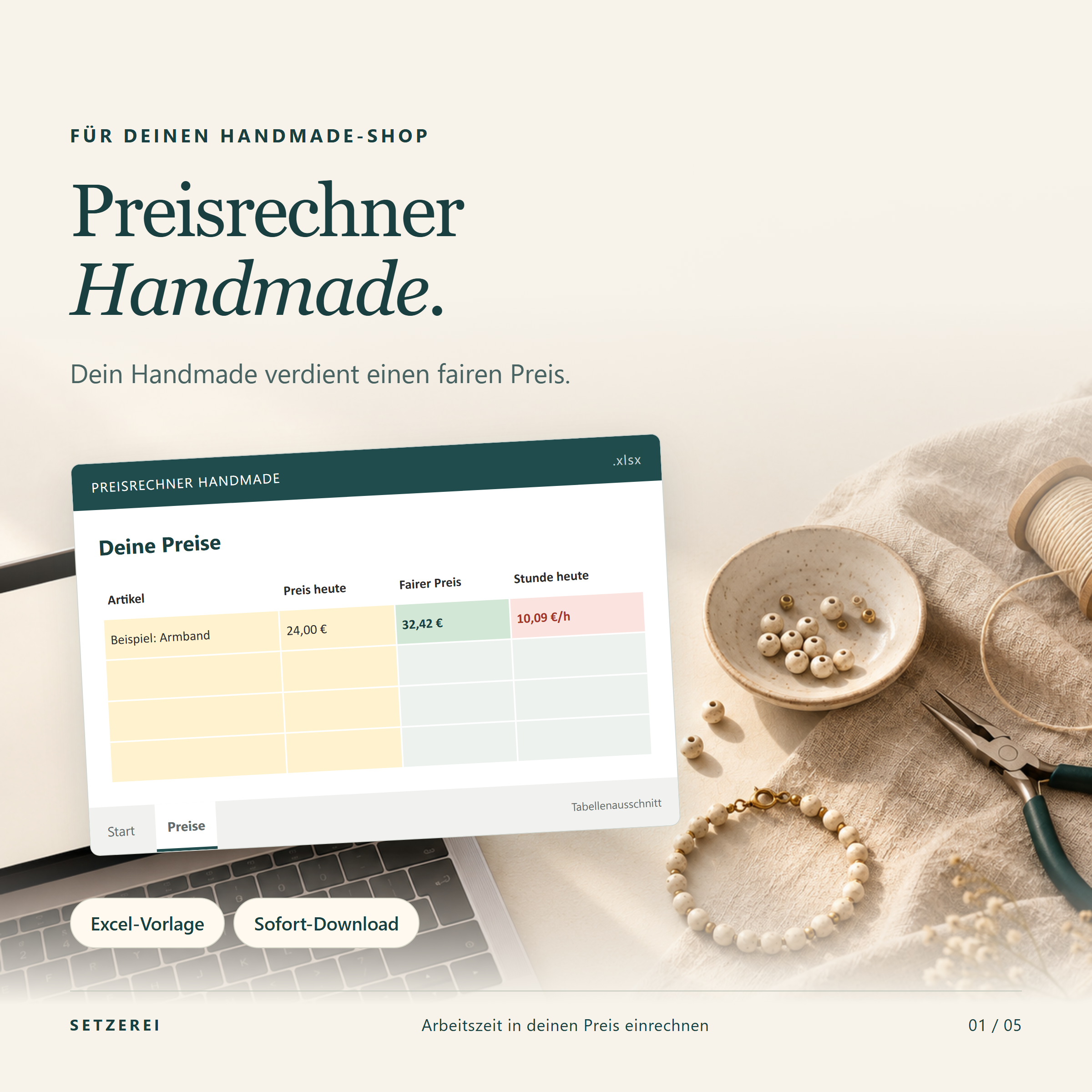 Preisrechner Handmade in einer warmen Handmade-Arbeitsszene mit Armband und Tabellenausschnitt. Dein Handmade verdient einen fairen Preis. Excel-Vorlage als Sofort-Download.